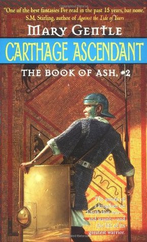 Start by marking “Carthage Ascendant (Book of Ash, #2)” as Want to ...