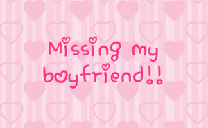 Missing Your Boyfriend Quotes