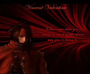 VincentValentine quote by DragonprotectorRyuu
