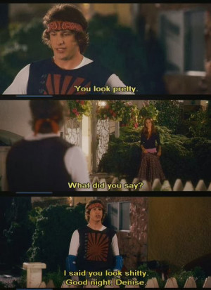 Hot Rod Movie Quotes You Look Pretty You look pretty.