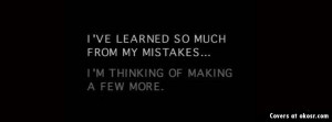 Learn From Your Mistakes Quote Facebook Cover