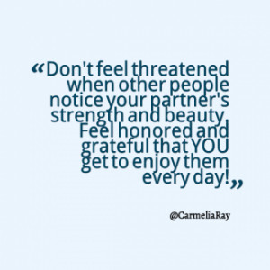 thumbnail of quotes Don\'t feel threatened when other people notice ...