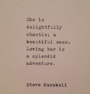 Love Quote by Steve Maraboli. 