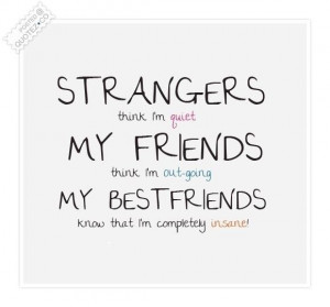 Strangers friends and best friends quote