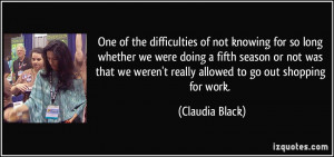 More Claudia Black Quotes