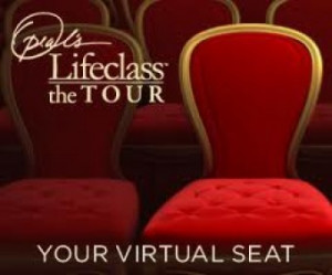 Please leave your seat for Oprah’s Lifeclass empty.