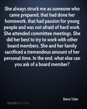 and was not afraid of hard work. She attended committee meetings ...