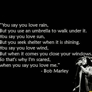 what-talking-is-going-on-about-why-you-love-me-quote-bob-marley-quotes ...