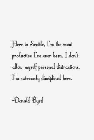 Donald Byrd Quotes & Sayings