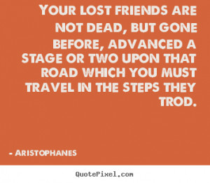 More Friendship Quotes | Love Quotes | Life Quotes | Success Quotes