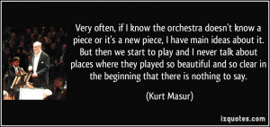 quote-very-often-if-i-know-the-orchestra-doesn-t-know-a-piece-or-it-s ...