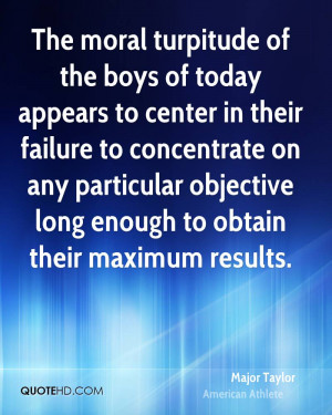 The moral turpitude of the boys of today appears to center in their ...