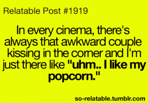 ... true story teen quotes relatable funny quotes popcorn so relatable