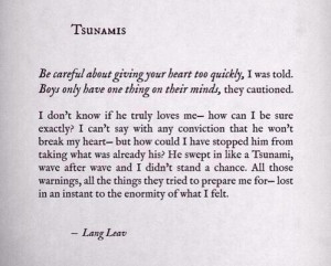 ... Quotes, Tsunami Langleav, Lang Leaves, Favorite Quotes, Heart Quotes
