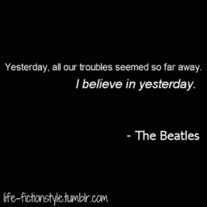 Yesterday - the Beatles