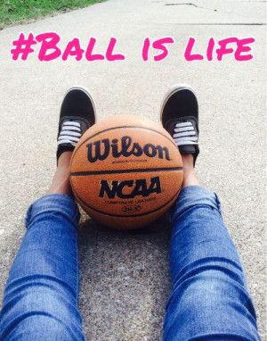 ball is life // basketball: Sports Quotes, Games, Life Basketball ...