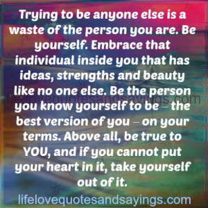 Be Yourself..