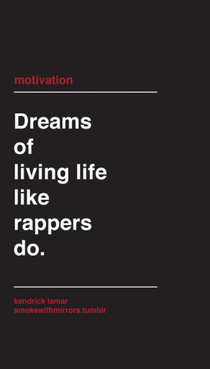 Kendrick Lamar Quotes Tumblr Picture