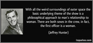 More Jeffrey Hunter Quotes