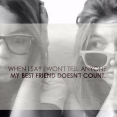 Because my best friend isn't just anyone. She's my other half. More