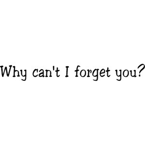 Forget you quotes