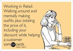 Quotes About Working in Retail | Working in Retail: Walking around and ...