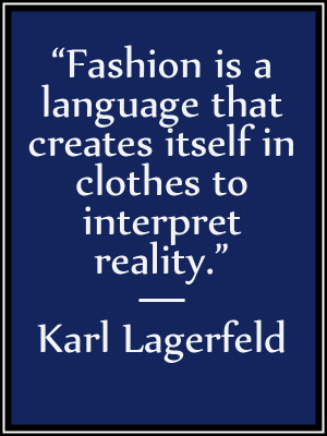Karl Lagerfeld Fashion Quotes Quote on fashion by karl