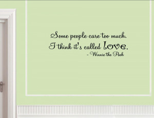 people care too much. I think it's Vinyl wall decals quotes sayings ...