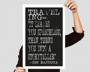 ... into a story teller - quote - Typographic travel Quote - Ibn Battuta
