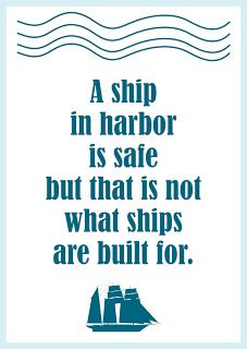 Free printable motivational quote: a ship in harbor