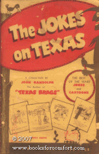 TEXAS SAYINGS AND OTHER PITHY PROVERBS