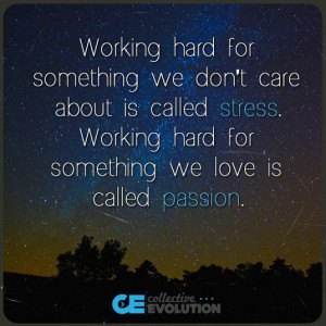 Quotes About Hard Work and Stress
