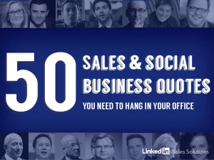 Sales & socialbusiness quotes50YOU NEED TO HANG IN YOUR OFFICE