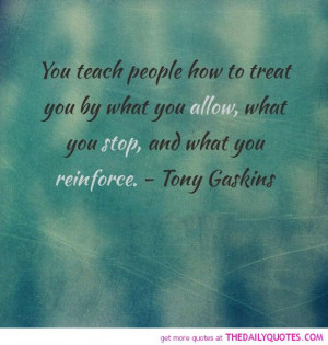teach-people-how-to-treat-you-life-quotes-sayings-pictures.jpg