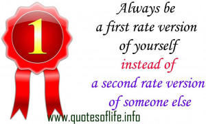 Be A First Rate Version Of Yourself Quote