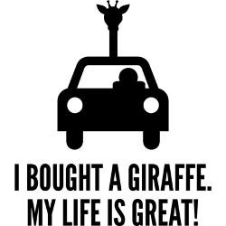 bought_a_giraffe_my_life_is_great_greeting_car.jpg?height=250&width ...