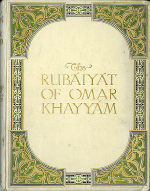 The Rubaiyat Omar...