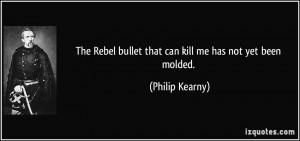 More Philip Kearny Quotes