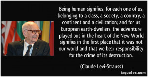 Being human signifies, for each one of us, belonging to a class, a ...