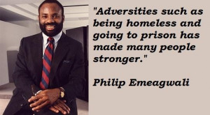 Philip emeagwali famous quotes 2
