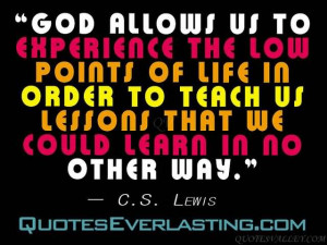 Life Lessons Quotes God God allows us to experience