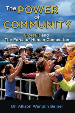 The Power of Community: CrossFit and the Force of Human Connection