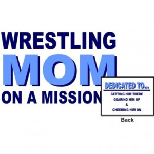 Wrestling Mom Quotes and Sayings