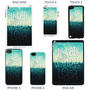 ... about SAYINGS QUOTES COVER CASE FOR APPLE IPHONE IPOD AND IPAD - A7