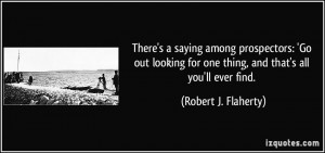 More Robert J. Flaherty Quotes