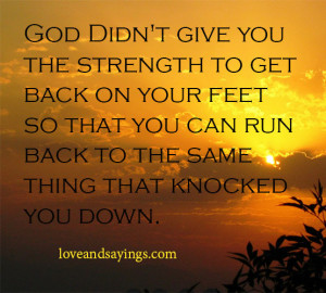 The Strength To Get Back on Your Feet