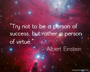 ... person of success, but rather a person of virtue.