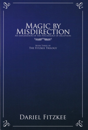 Start by marking “Magic By Misdirection” as Want to Read: