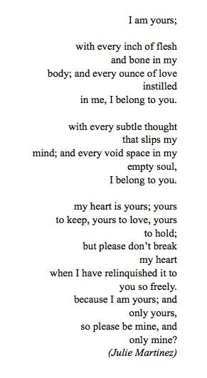 am yours; and only yours please be mine, and only mine?