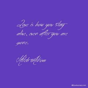 Mitch Albom #quote about love